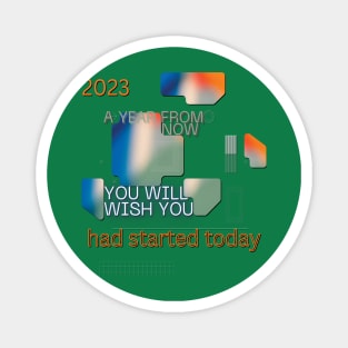 January 2023. Motivational saying. Magnet